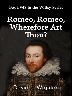 cover image of Romeo, Romeo, Wherefore Art Thou?
